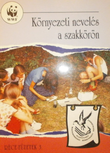 Szerényi Gábor (szerk.): Környezeti nevelés a szakkörön