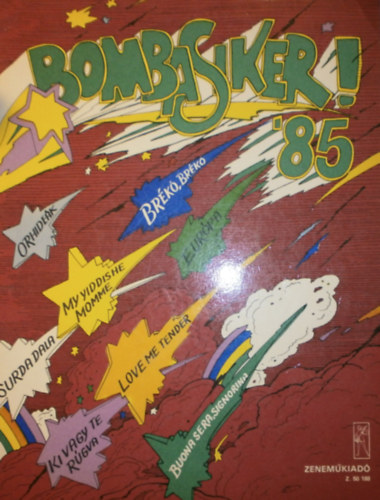 Vas Gábor (szerk.): Bombasiker '85