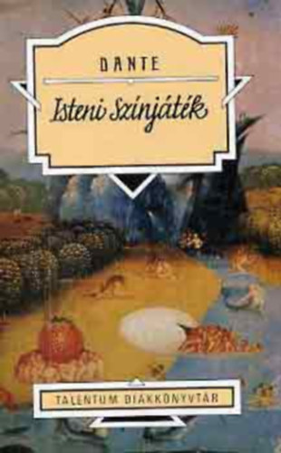 Dante Alighieri: Isteni színjáték
