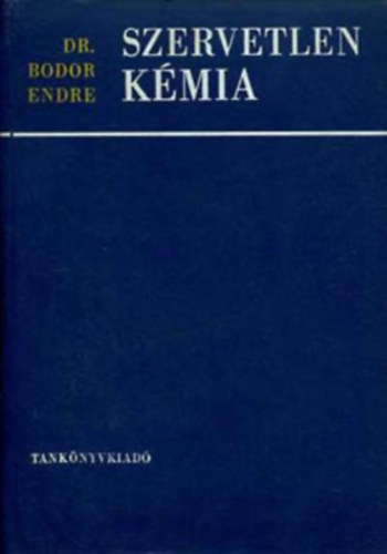 Dr. Bodor Endre: Szervetlen kémia