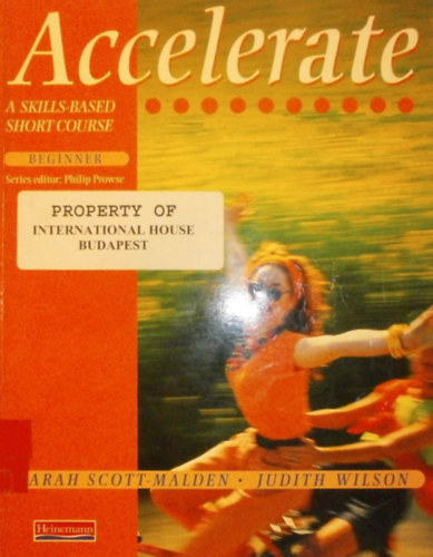 Sarah Scott-Malden - Judith Wilson: Accelerate Beginner Student's Book