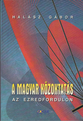 Halász Gábor: A magyar közoktatás az ezredfordulón