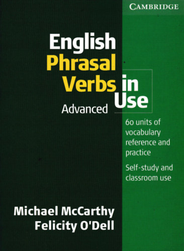 : English Phrasal Verbs In Use - Advanced