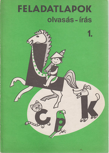 Romankovics András: Feladatlapok olvasás-írás 1.