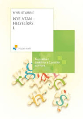 Nyíri Istvánné: Nyelvtan - helyesírás II. 3 o.