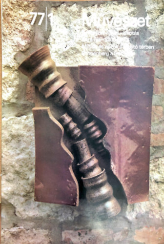 : Művészet. A Magyar Képzőművészek Szövetségének lapja. 1977. január XVIII. évfolyam 1. szám