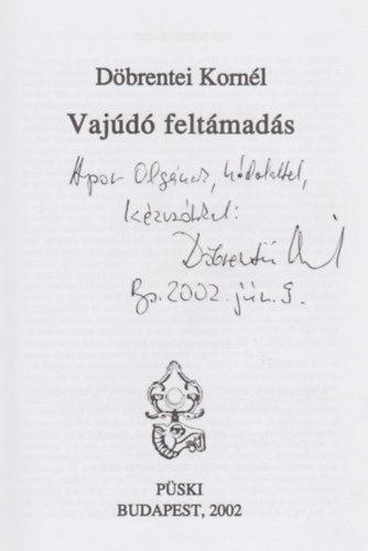 Döbrentei Kornél: Vajúdó feltámadás
