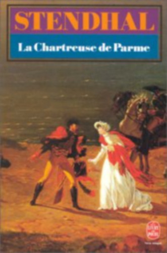 Stendhal: La chartreuse de Parme