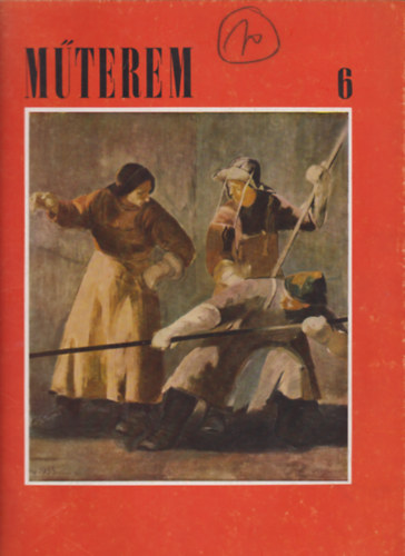 : Műterem 6 (Művészeti folyóirat 1958. június I. évf. 6. szám)