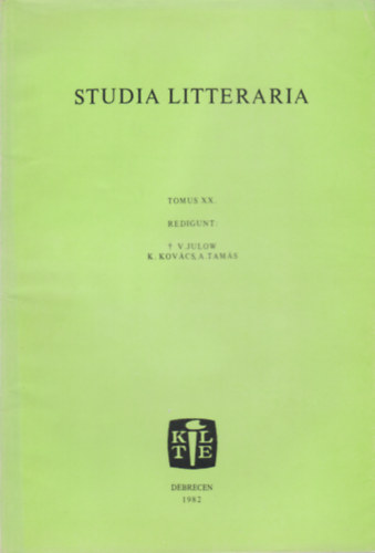 K. Kovács: Studia Litteraria Tomus XX.