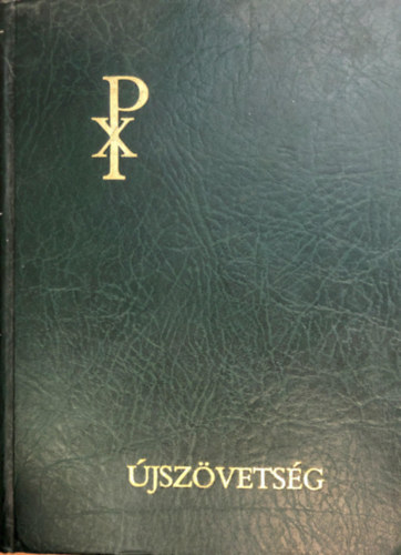 Káldi György: Újszövetségi Szentírás