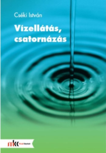 Cséki István: Vízellátás, csatornázás