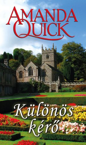 Amanda Quick: Különös kérő
