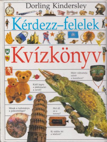 Dorling Kindersley: Kérdezz-felelek - Kvízkönyv