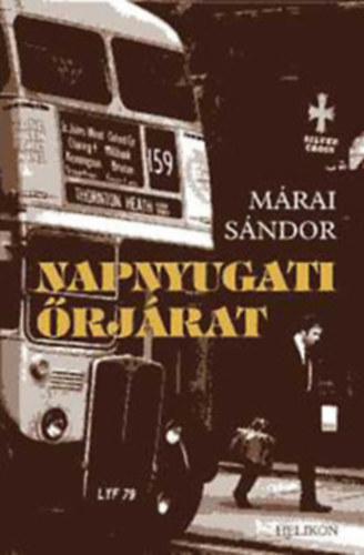 Márai Sándor: Napnyugati őrjárat