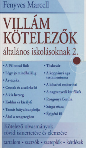 Fenyves Marcell: Villám kötelezők általános iskolásoknak 2.