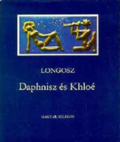 Détshy Mihály (ford.): Longosz Daphnisz és Khloé