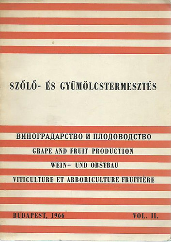 Katona József (szerk.): Szőlő- és gyümölcstermesztés - vol. II.