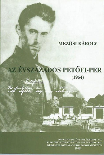Mezősi Károly: Az évszázados Petőfi-per (1954)