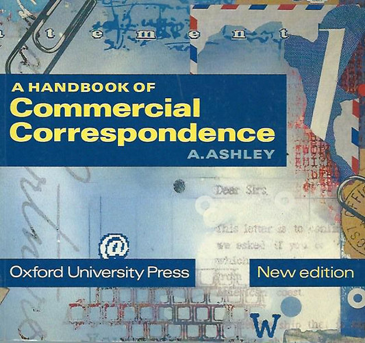 A. Ashley: A Handbook of Commercial Correspondence