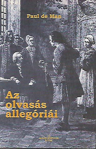 Paul de Man: Az olvasás allegóriái