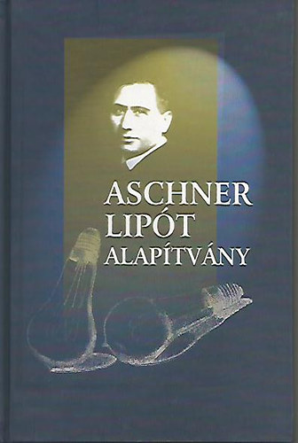 : Aschner Lipót Alapítvány 1989-2003