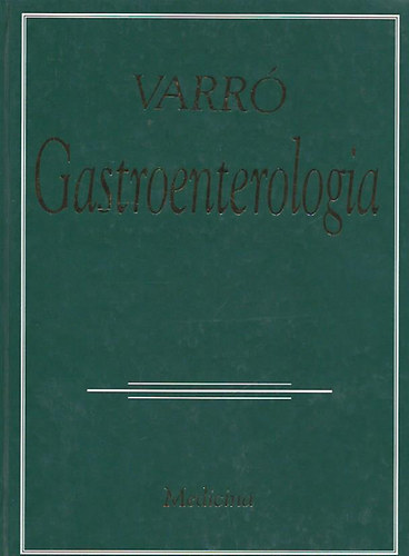 Varró Vince: Gastroenterologia