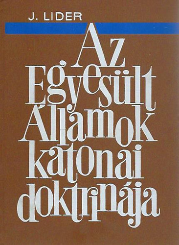 Julian Lider: Az Egyesült Államok katonai doktrinája