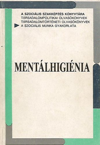 ELTE Szoc.Int.Szocpol.Tan: Mentálhigiénia