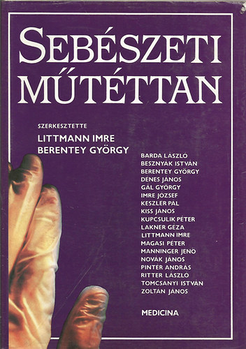 Littmann-Berentey: Sebészeti műtéttan