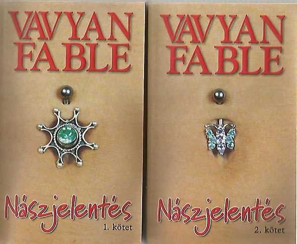 Vavyan Fable: Nászjelentés 1-2.