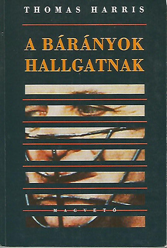 Thomas Harris: A bárányok hallgatnak