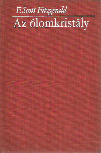 Francis Scott Fitzgerald: Az ólomkristály