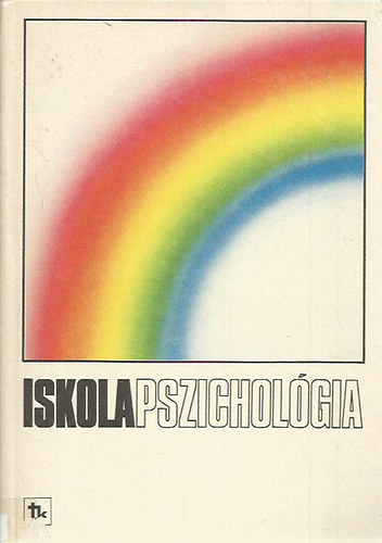 Porkolábné Dr.Balogh Katalin: Iskolapszichológia