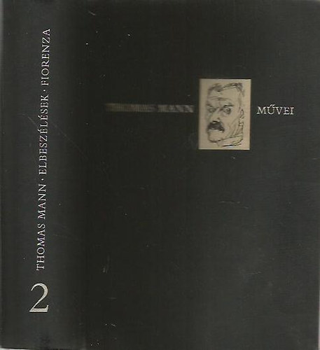 Thomas Mann: Elbeszélések - Fiorenza (Thomas Mann művei 2. )- számozott