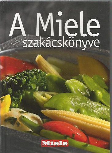 : A Miele szakácskönyve