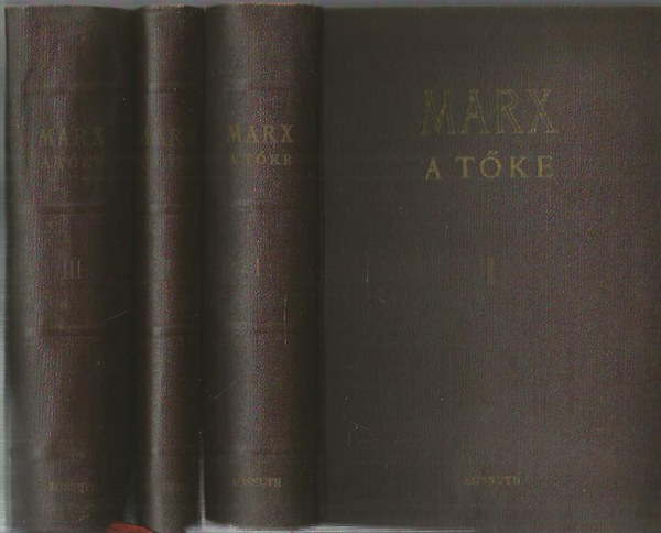 Marx: A tőke I-III.