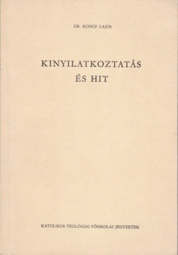 : Kinyilatkoztatás és hit