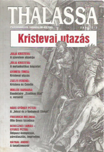 : Thalassa 2007/2-3. (Pszichoanalízis-társadalom-kultúra)