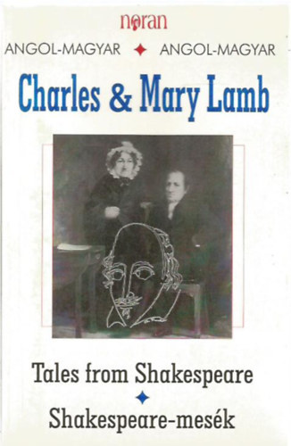 Charles & Mary Lamb: Tales from Shakespeare - Shakespeare-mesék