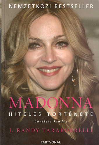 J. Randy Taraborrelli: MADONNA hiteles története (bővített kiadás)