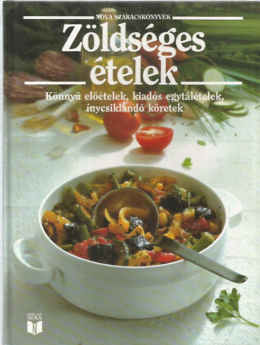 : "Zöldséges ételek (Nova szakácskönyvek)"