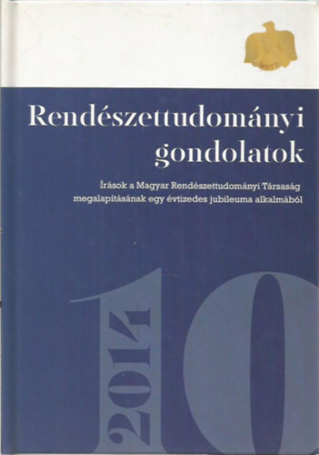 : Rendészettudományi gondolatok