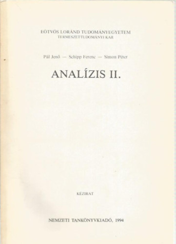 Pál Jenő - Schipp Ferenc, Simon Péter: Analízis II.