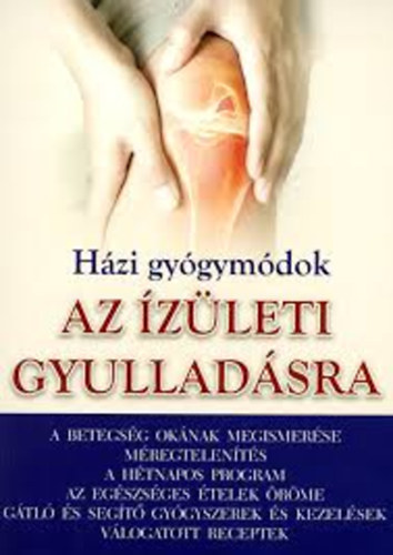 : Házi gyógymódok az ízületi gyulladásra