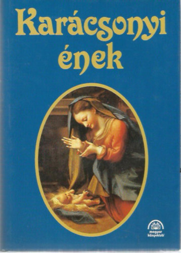 Borbás Mária (szerk.): Karácsonyi ének