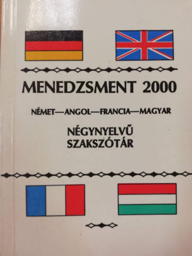 : Menedzsment 2000 - német-angol-francia-magyar