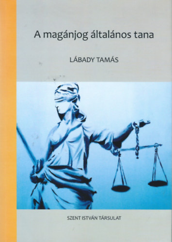 Labády Tamás: A magánjog általános tana
