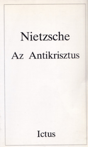 Friedrich Nietzsche: Az antikrisztus