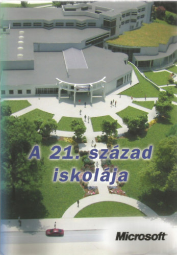 : A 21. század iskolája